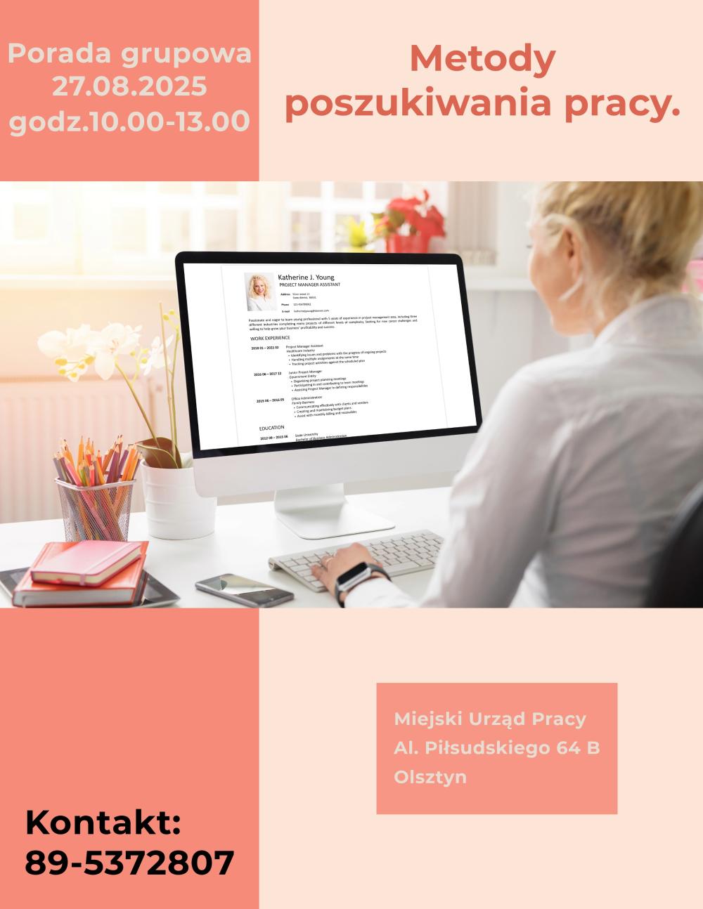plakat Porada grupowa Metody poszukiwania pracy , termin 27 sierpnia 2025 w godz. 10-13, Miejski Urząd Pracy w Olsztynie, Al. Piłsudskiego 64B, kontakt 89 5372807
